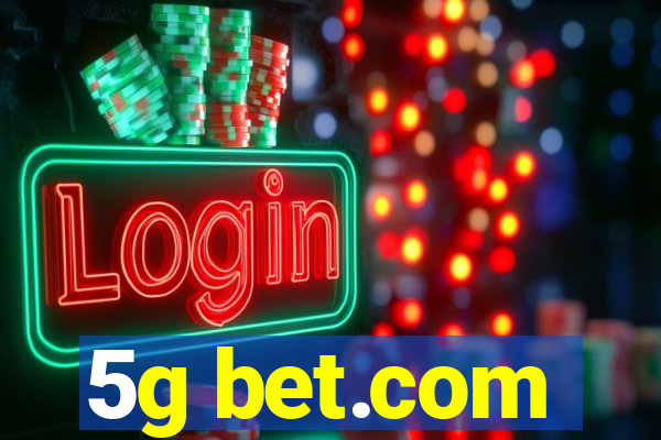 5g bet.com